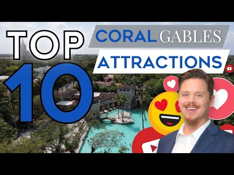 Living In Miami: Top 10 Coral Gables Attractions - MUST SEE! ☀️🏖🌴🏠