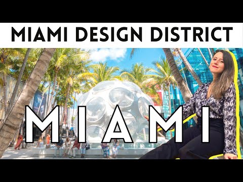 Miami Design District (Things To Do In Miami)