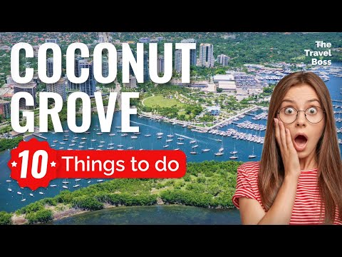 TOP 10 Things to do in Coconut Grove, Miami 2023!