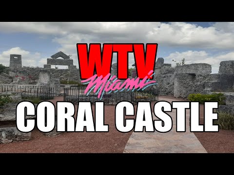 WTV MIAMI PRESENTS: CORAL CASTLE