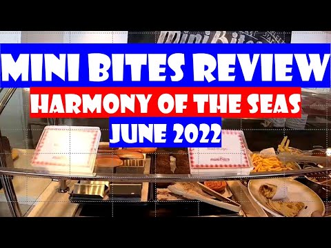 MINI BITES REVIEW - Harmony of the Seas - June 2022 - Royal Caribbean Cruise Line