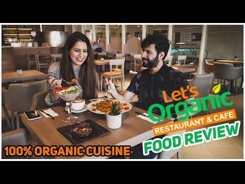 Let&#039;s Organic Restaurant &amp; Café in Dubai I 100% organic cuisine I Food Review I Wasalicious