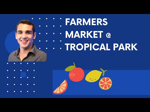 Farmers Market at Tropical Park